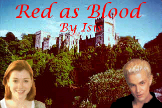 Red as Blood, By Isis